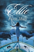 Ellie: First Mate 163945330X Book Cover