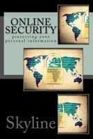 Online Security: protecting your personal information 171863143X Book Cover