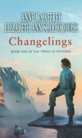 Changelings 0345470036 Book Cover