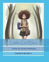 Little Girl Blue B0D83XTLCX Book Cover