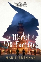 The Market of 100 Fortunes 1839082593 Book Cover