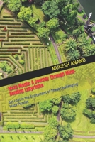 Maze Mania: A Journey Through Mind-Bending Labyrinths: Get Lost in the Excitement of These Challenging Maze Puzzles B0CLKKZ4M7 Book Cover