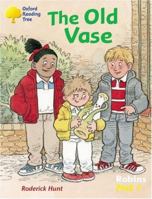 Oxford Reading Tree: Robins Pack 1: The Old Vase 0198454317 Book Cover