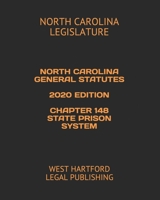 North Carolina General Statutes 2020 Edition Chapter 148 State Prison System: West Hartford Legal Publishing 1654432733 Book Cover