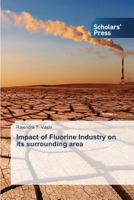 Impact of Fluorine Industry on its surrounding area 3639517865 Book Cover