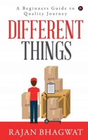 Different Things: A Beginners Guide to Quality Journey 1648996604 Book Cover