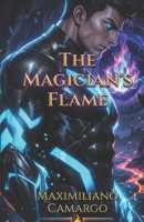 The Magician's Flame (The New Foundation) B0G1YB14LS Book Cover