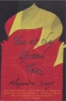 Tea at the Grand Tazi 1908248238 Book Cover