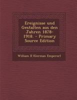 Ereignisse Und Gestalten Aus Den Jahren 1878-1918. 3368617281 Book Cover