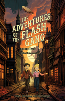 The Adventures of the Flash Gang: Episode Three: Berlin Breakout 1646035690 Book Cover
