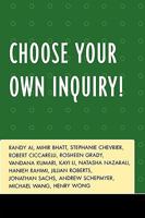 Choose Your Own Inquiry! 0761840923 Book Cover