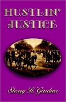 Hustlin' Justice 1931195056 Book Cover
