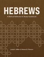 Hebrews: A Biblical Reflection and Study Guidebook 1735475866 Book Cover