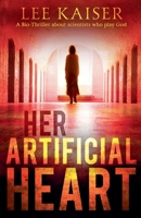 Her Artificial Heart (Paths Unknown) 1777457726 Book Cover