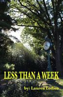 Less Than a Week 1539466817 Book Cover