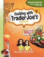 Cooking with All Things Trader Joe's 0979938406 Book Cover