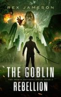 The Goblin Rebellion 0983935181 Book Cover