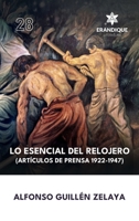 Lo esencial del relojero (Artículos de prensa 1922-1947) (Spanish Edition) B0F1C14M9R Book Cover