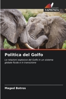Politica del Golfo 6205269279 Book Cover