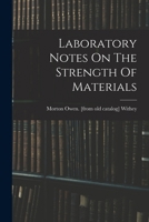 Laboratory Notes On The Strength Of Materials 1019333944 Book Cover