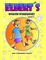 Elbert´s English Wookbooks, Level 2 1300911751 Book Cover