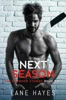 Next Season: MM Small Town/Hockey Romance (The Elmwood Stories) B0CLXY5VGM Book Cover