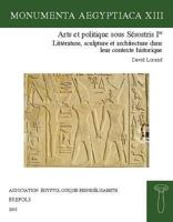 Arts Et Politique Sous Sesostris Ier: Litterature, Sculpture Et Architecture Dans Leur Contexte Historique 2503541623 Book Cover