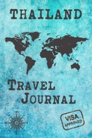 Thailand Travel Journal: Notebook 120 Pages 6x9 Inches - Vacation Trip Planner Travel Diary Farewell Gift Holiday Planner 1699004439 Book Cover