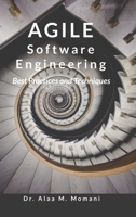 Agile Software Engineering: "Best Practices and Techniques" 1326689673 Book Cover