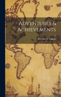 Adventures and Achievements 102246454X Book Cover