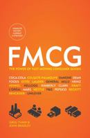 FMCG: The Power of Fast-Moving Consumer Goods 1622876482 Book Cover