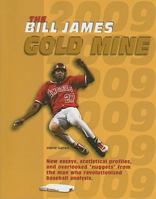 The Bill James Gold Mine 2009 0879463694 Book Cover