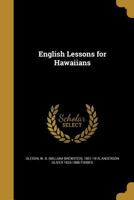 English Lessons for Hawaiians 1362216321 Book Cover