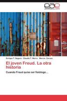 El Joven Freud. La Otra Historia 3659007307 Book Cover