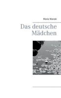 Das deutsche Mädchen 3735794467 Book Cover