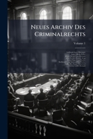 Neues Archiv Des Criminalrechts (German Edition) 1023742993 Book Cover