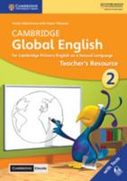 Cambridge Global English Stage 2 Teacher's Resource with Cambridge Elevate: for Cambridge Primary English as a Second Language 1108610625 Book Cover