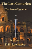 The Last Centurion B0C9W72D2X Book Cover