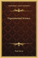 Experimental Science 1425349889 Book Cover