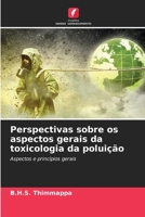 Perspectivas sobre os aspectos gerais da toxicologia da poluição (Portuguese Edition) 6206491560 Book Cover