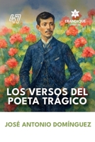 Los versos del poeta trágico (Spanish Edition) B0FK86PXK9 Book Cover