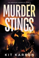 Murder Stings: A Sheriff Elliott Mystery (The Anderson Chronicles) B0HG7TRHGW Book Cover