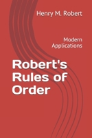Robert's Rules of Order: Modern Wonder Edition B08C8XFCCV Book Cover