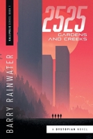 2525: Gardens and Creeks (Kallipolis) B0FL58KD1P Book Cover