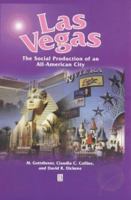 Las Vegas: The Social Production of an All-American City 1577181379 Book Cover