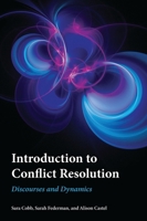 Introduction to Conflict Resolution: Discourses and Dynamics 1786608529 Book Cover