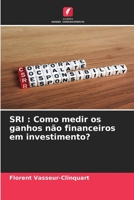 SRI : Como medir os ganhos não financeiros em investimento? 6205909731 Book Cover