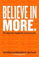 Believe in More – The values that changed the course of life 1735157708 Book Cover