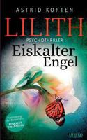 LILITH - EISKALTER ENGEL 3746059445 Book Cover