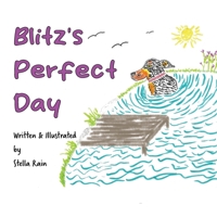 Blitz's Perfect Day B0C9SKSCXQ Book Cover